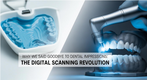 How Digital Scanning Replaced Dental Impressions in Modern Dentistry